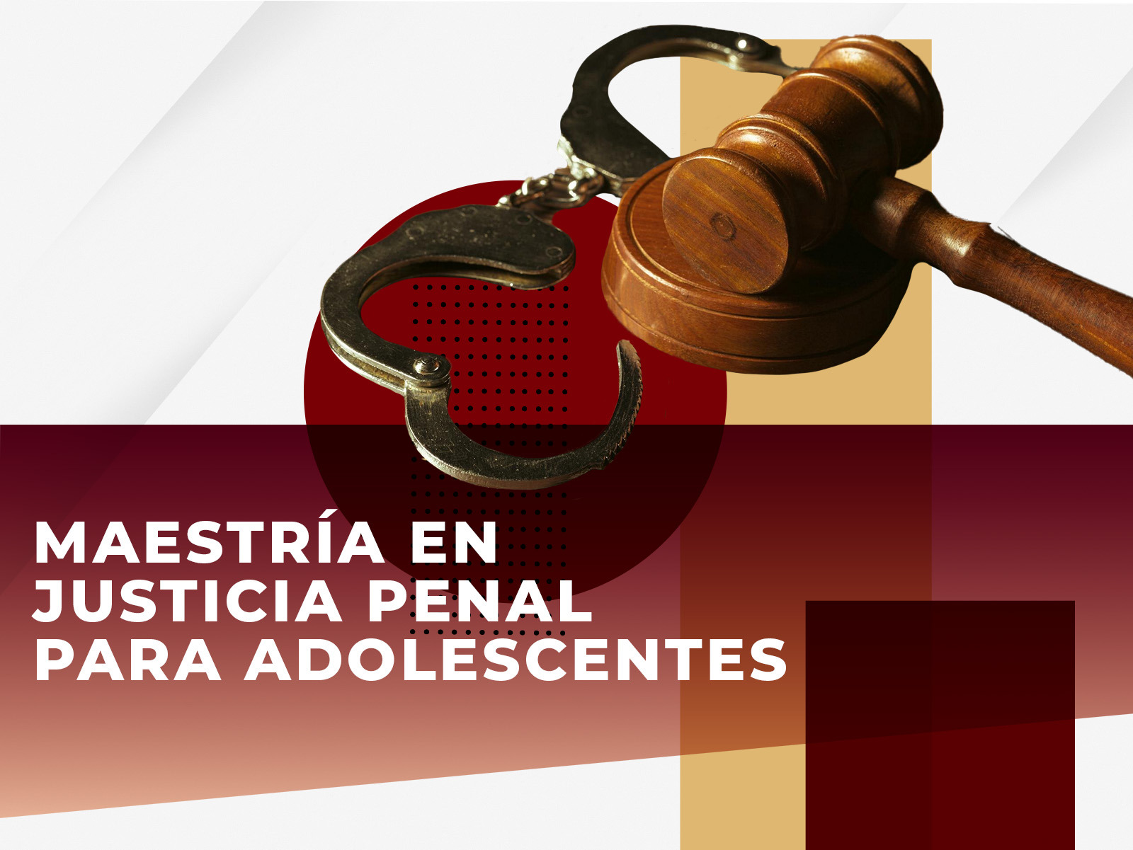 Maestría en Justicia Penal para Adolescentes
